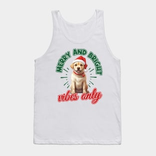 Merry and bright vibes only Tank Top